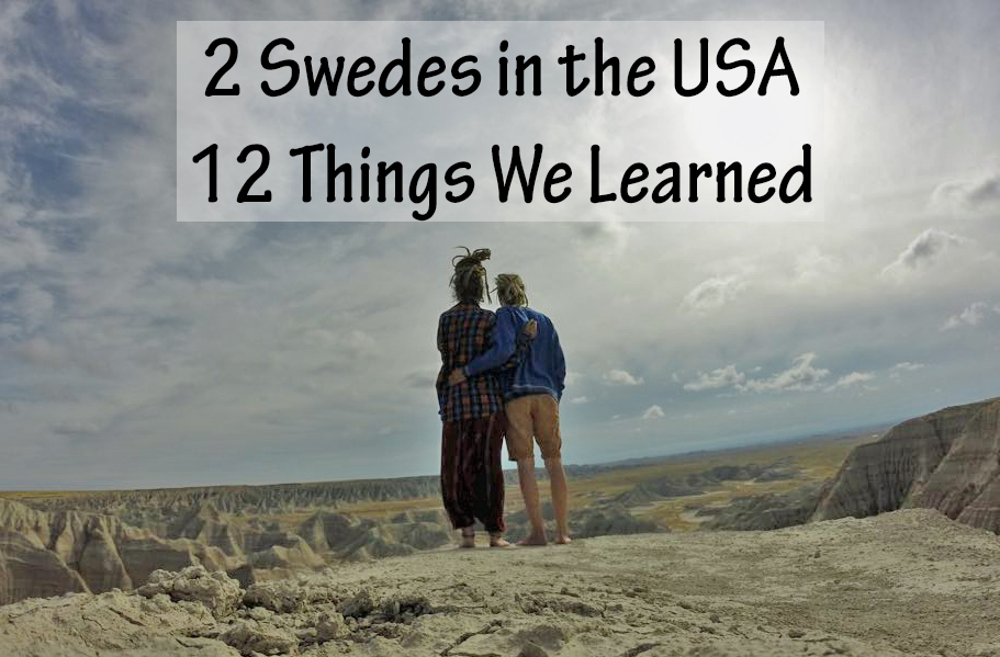 2 Swedes in the USA 12 Things We Learned
